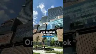 Новейший роскошный торговый центр Бангкока: One Bangkok