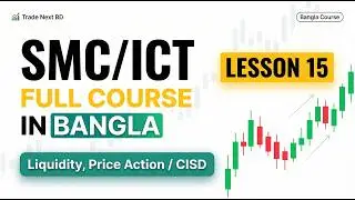 Trendline Liquidity, Equal High/Low, Supply Demand, Key Levels & S/R | SMC ICT Bangla | Part 15