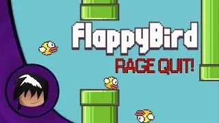 Let's Play Flappy Bird | SO MUCH RAGE!!