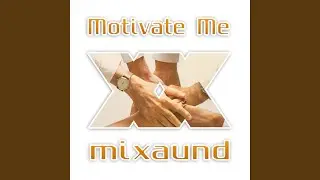 Motivate Me