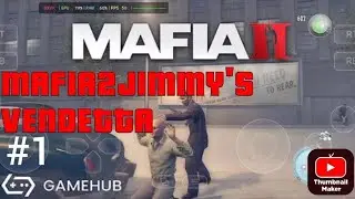 КАК ЗАПУСТИТЬ ИГРА MAFIA2 GAME 5.3.5 ВЕРСИЯ ЭМУЛЯТОР MAFIA JIMMY'S VENDETTA MISSIONS 1ЧАСТЬ 