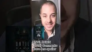 UNTIL DAWN (2025) Short Review | no spoilers #untildawn