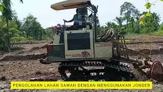 Pengolahan Lahan Dengan Menggunakan Jonder 
