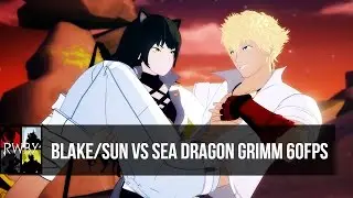 RWBY: Blake and Sun vs Sea Dragon Grimm [60FPS Test]