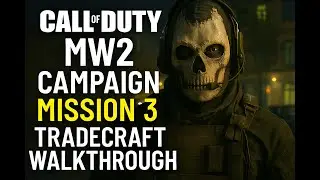 Call of Duty MW2 Tradecraft Mission &ndash; Stealth & Strategy Gameplay [ULTRA HD GRAPHICS]