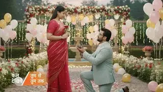 Tum Se Tum Tak||10 Jan||Today Episode||Finally Arya Vandhan Ne Kar Diya Anu Ko Propose