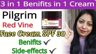 Pilgrim Red Vine Face Cream SPF 30 // Review @nishaAhujaThereviewgirl