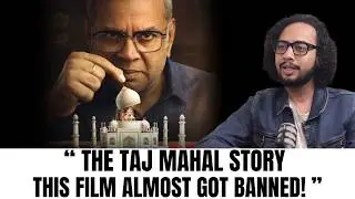 The TAJ STORY Movie Secrets Nobody Tells You | Tushar Amrish Goel  | Ep. 103