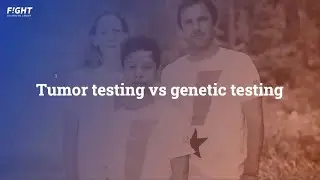 Navigating Tumor Testing vs. Genetic Testing