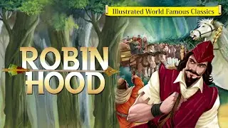 Robin Hood + World Famous Classics + Educational Video for Kids