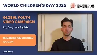 Numan Suleyman - Canada - World Children Day Youth Voices 2025