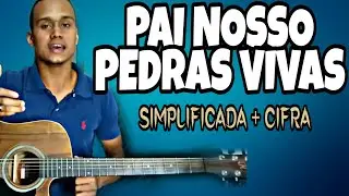 Pai Nosso - Como tocar a música PAI NOSSO no Violão. (SIMPLICADA + CIFRA)