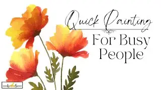 BEGINNER FRIENDLY! Easy & Fast Poppy Watercolor Painting for Those “No Time For Painting” Days!