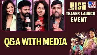 Q&A With Media | HIGH Movie Teaser Launch Event  | S Krishna | Harish Peddi | Sekhar Divvela - TV9