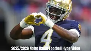 2025/2026 Notre Dame Football Hype Video