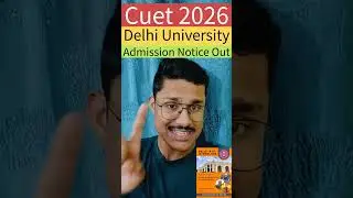 🚨 Delhi University Admission 2026 Notification Released | Du Admission Through Cuet 2026