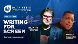 Writing for Screen Masterclass at IMSTA FESTA Toronto 2024 | Orin Isaacs