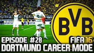 REAL MADRID 2ND LEG!!! DORTMUND CAREER MODE - EPISODE #28 (FIFA 16)