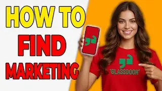 How To Find Marketing Jobs On Glassdoor [Career Search]