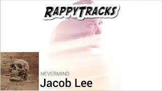 Jacob Lee - Nevermind
