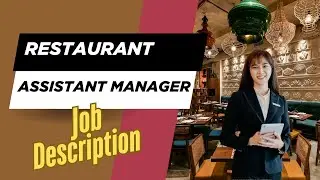 Job description of Restaurant Assistant Manager - Role, Responsibilities & Skills