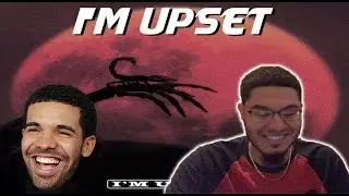 Drake - Im Upset | REACTION