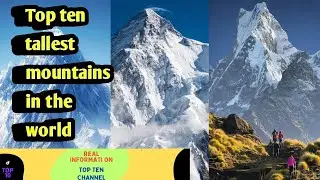 Top ten tallest mountains in the world 🌎#youtubeshort #realinformation #shorts