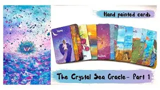 The Crystal Sea Oracle Deck  Part 1