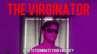 THE VIRGINATOR
