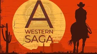 A Western Saga (prod. by Just Wisdom)