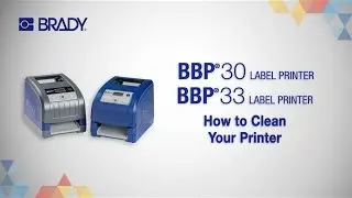 Принтеры BBP30 и BBP33 | Как почистить принтер