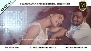 MVL Edius Magic Plus Song Project II Edius Cinematic Wedding Song II Tum Se from TBMAUJ 2024 Movie