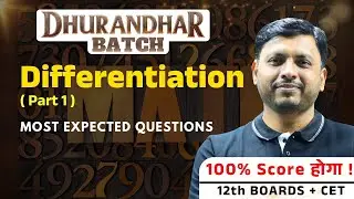 Differentiation Part 1 | 12th Science Maths | Dhurandhar Batch | RK SIR | Board + CET