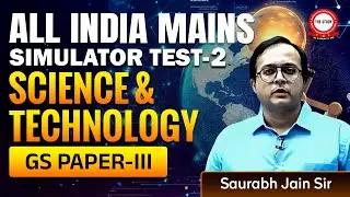 All India Mains Simulator Test-2 | Science & Technology | GS Paper-3 | The Study IAS Concepts