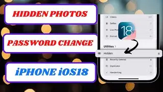 How to Change Hidden Photos Password on iPhone iOS 18 | Secure Your Private Albums!