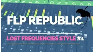 Lost Frequencies #1 (Free FLP)