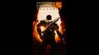 This game is Insane! /Modern Combat 5 Gameplay