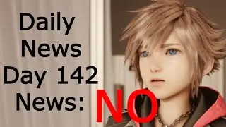 Daily Kingdom Hearts IV News - Day 142