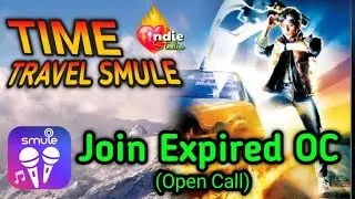 Cara join OC smule yang expired atau Smule Time Travel