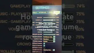 How to update gameplay volume rocket league
