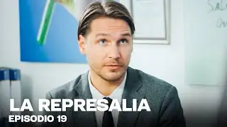 &iexcl;Ella record&oacute; todo despu&eacute;s de la amnesia!  | La Represalia | EPISODIO 19
