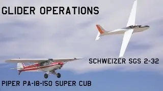 Glider Operations Piper PA-18-150 & Schweizer SGS 2-32  4K Test Vid