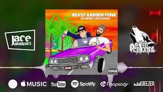 JACE ABSTRACT & MISTER PERSONAL - RADIO SKIT | BEAST GARDEN FUNK EP