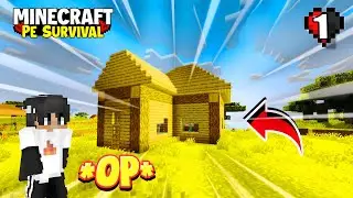 Minecraft PE Survival Series Ep 1 🔥| Made OP Survival Base & Armour
