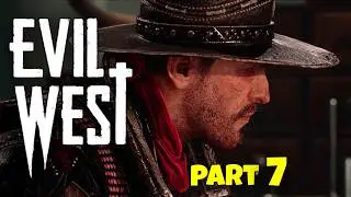 McCallum's Sawmill - EVIL WEST High Action Gameplay Walkthrough Part 7 [4K 60FPS]