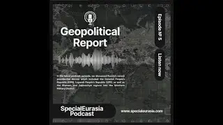 Ep.5 Russia Military Districts&rsquo; reorganisation and Kremlin&rsquo;s domestic politics | 03.03.2024