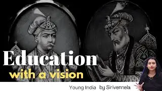 Education with a vision | Sirivennela | Young India