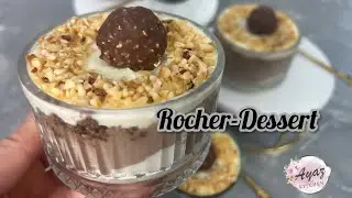 Rocher-Dessert | Rocher-Dessert einfach und lecker | Glasdessert | Thermomixrezept | @ayazkitchen
