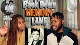 Minnie Riperton- Back Down Memory Lane (Our Reaction) 🕊
