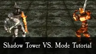 Shadow Tower VS. Mode Tutorial